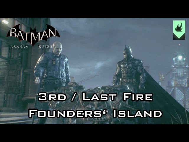 Founders' Island - Batman Arkham Knight Guide - IGN