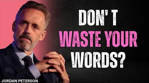 Jordan Peterson: “If People Are Not Listening to You, Stop Talking to Them