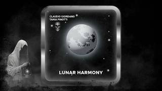 Claudio Giordano &amp; Tania Pinotti – Lunar Harmony (Original Mix) [Mooner Sounds]