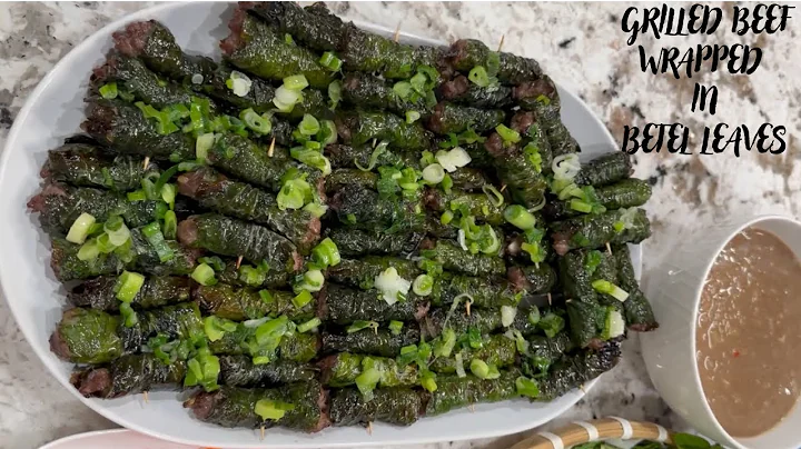 Vietnamese Grilled Beef Wrapped in Betel Leaves / Bò Lá Lốt