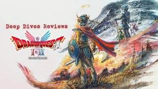 Deep Dives Reviews - DRAGON QUEST 1 & 2 HD-2D Remake Review