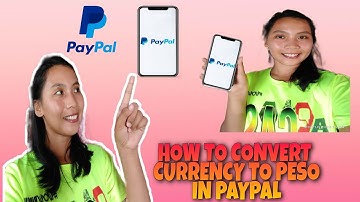 HOW TO CONVERT CURRENCY TO PESO IN PAYPAL👌