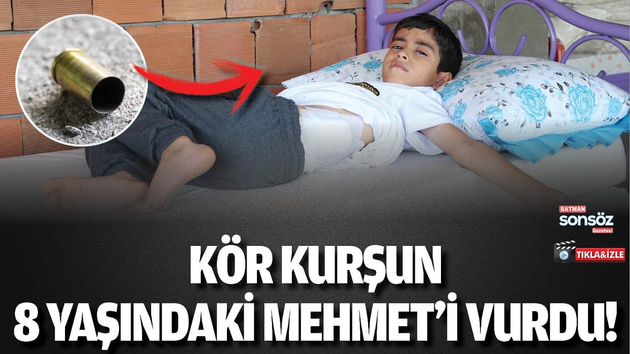 K&ouml;r kurşun, 8 yaşındaki Mehmet&rsquo;i vurdu!