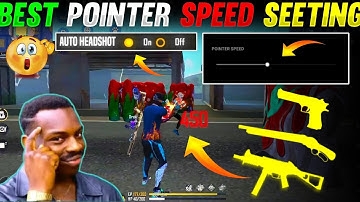 FREE FIRE BEST POINTER SPEED SEETING AUTO HEADSHOT POINTER SPEED SEETING | HOW TO USE POINTER SPEED