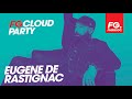 EUGÈNE DE RASTIGNAC | FG CLOUD PARTY | LIVE DJ MIX | RADIO FG 🎧