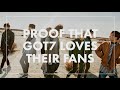 Proof That GOT7 Loves Their Fans | GOT7 ♥ IGOT7