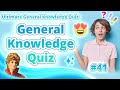 General Knowledge Quiz #41 (Ultimate General Knowledge Trivia Quiz)