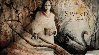 SILVERED - Six Hours (2020) Full Album Official (Dark Doom Metal)