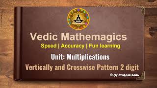 7 Vertically and crosswise pattern of multiplication 2 digit