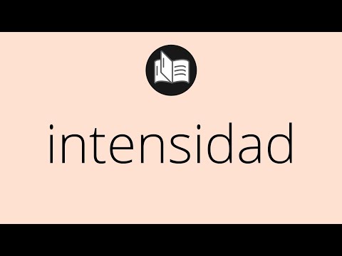 Que significa INTENSIDAD