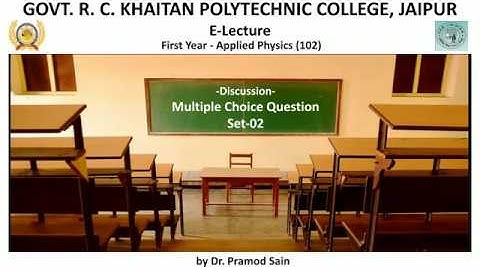Applied Physics102 ll Multiple Choice Questions Set 02 with Answers and Hints ll by Dr. Pramod Sain