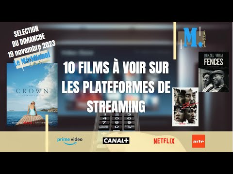 Sorties et loisirs - 10 films à voir sur les plateformes de streaming (19.11.2023)