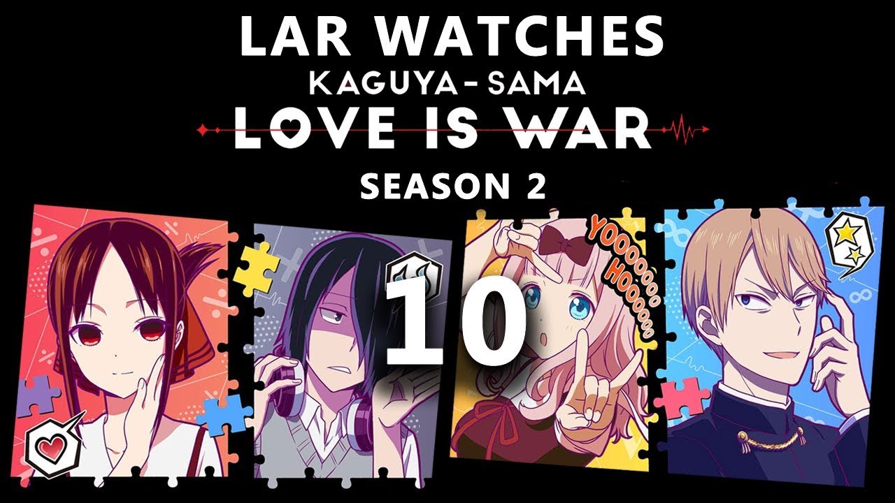 LAR Games Kaguya sama Love is War Season 2 Episode 10 ...