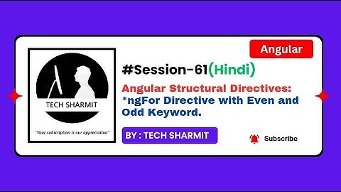 Structural Directive *ngFor with even and odd keyword | Angular Directives in Hindi (Session-61)