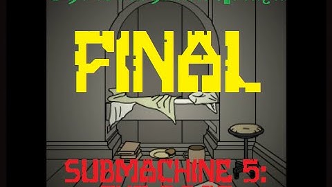 Into the Void || The Irishman Plays Submachine 5: The Root Part 3 (Final)