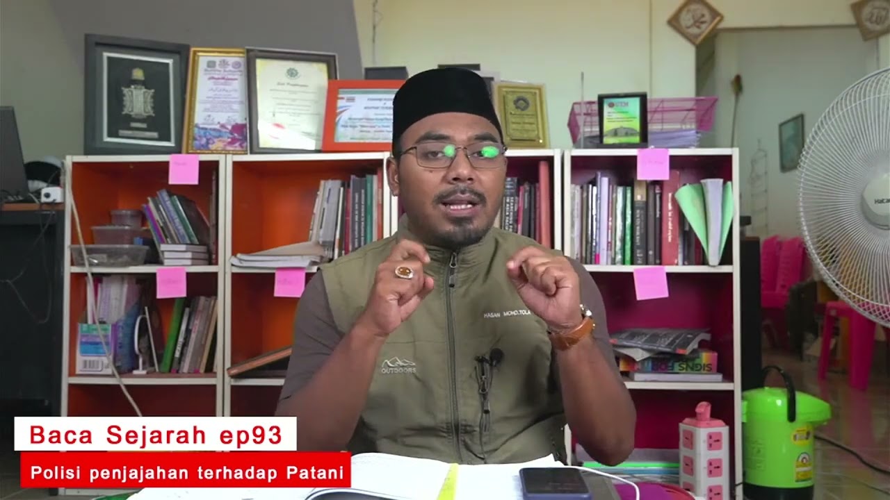 Baca Sejarah Ep 93 | Polisi penjajahan terhadap Patani