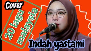 20 Malaysian Song Covers By Indah Yastami
