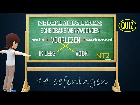 Zinnen met scheidbare werkwoorden oefenen (separable verbs). Nederlands leren: NT2, A2-B1