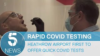 Coronavirus: Heathrow airport offers pre-departure rapid Covid test for passengers | 5 News