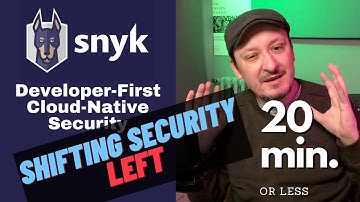 Snyk - Shifting Security Left Through DevSecOps Developer-First Cloud-Native Solutions