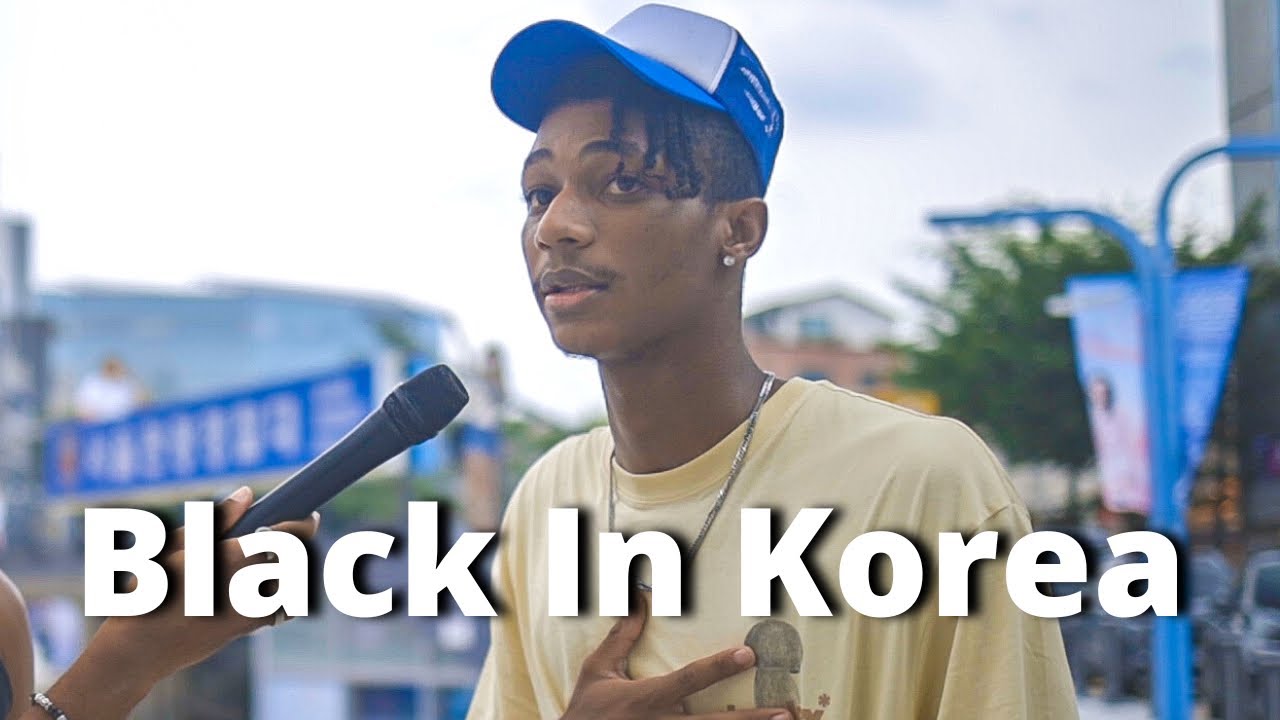 What's It Like Being Black In Korea? YouTube