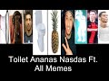 Toilet Ananas Nasdas Ft Megaphone Telephone Gianluigi Buffon Barella Nutella Cucurella Etc