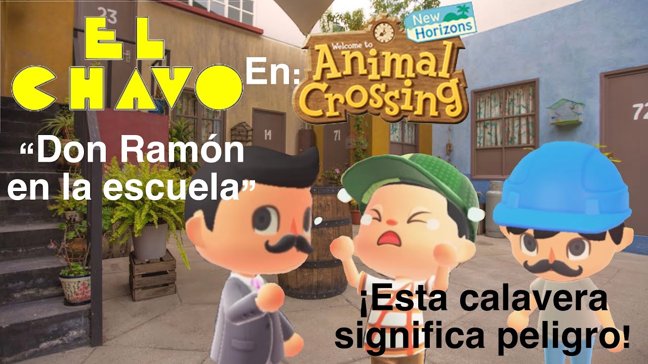 ¡Don Ramón en la escuela en Animal Crossing! || El chavo del 8