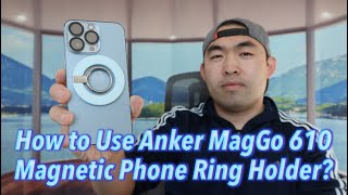 Wie benutzt man den Anker MagGo 610 magnetischen Handyring-Halter?