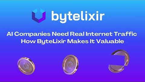 Why AI Companies Need Real Internet Traffic | How ByteLixir Makes It Valuable