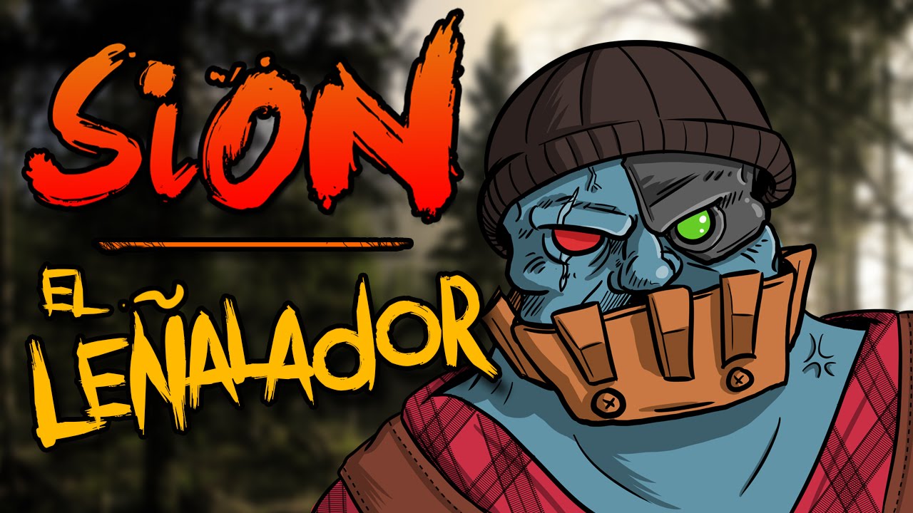 lol fails reddit SION EL LEÑADOR | MATO MÁS MUERTO QUE VIVO ( League of Legends )