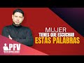 Pastor Frankely Vásquez ► MUJER TIENE QUE ESCUCHAR ESTA PALABRAS