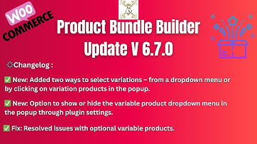 WooCommerce product bundle update V6.7.0