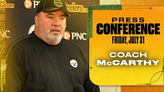 Coach Mike McCarthy Press Conference (July 31) | Pittsburgh Steelers