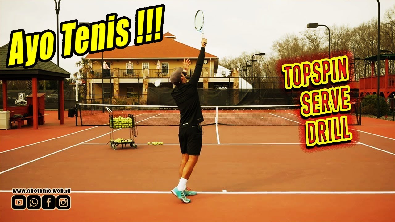 TOPSPIN SERVE DRILL (Latihan)