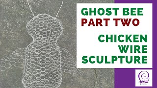 How to Make a Wire Art Bee #2  Chicken Wire Garden Sculpture Idea | Spiral Crafts