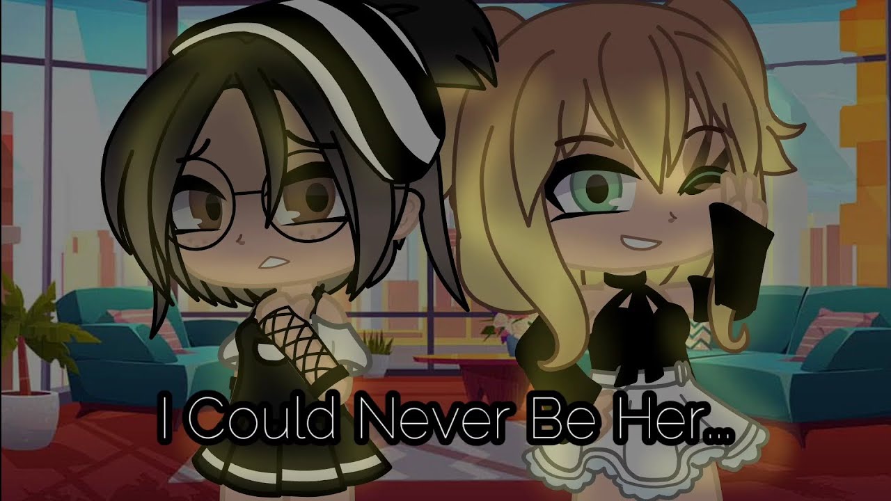 I Could Never Be Her...|GCMM| Gacha Club Mini Movie