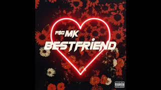 F$O MK - BESTFRIEND (Official Audio)