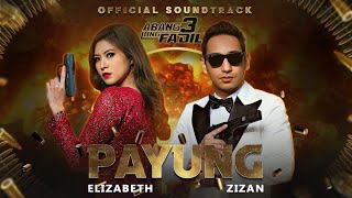 Abang Long Fadil 3 Zizan Razak Ft Elizabeth Tan - PAYUNG (MUSIC KAROAKE) INSTRUMENTAL VERSION