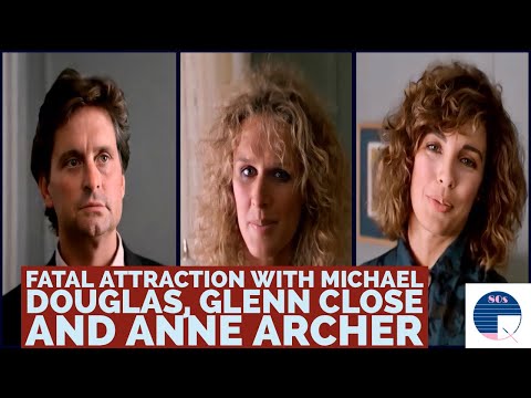 Fatal Attraction with Michael Douglas, Glenn Close and Anne Archer