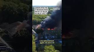 Gunman Opens Fire At Michigan Church And Sets It Ablaze, Killing At Least 4