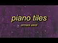 Armani West Piano Tiles Lyrics Armani West Piano Tiles Lyrics