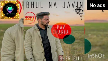 Bhul Na Javin cover song by pav dharia #likes #subscribe #viral #punjabi #punjabisong #