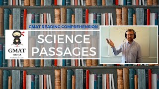 GMAT Ninja RC Ep 3: How to Approach Science Passages on the GMAT Focus & EA