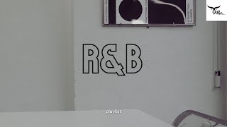 [𝐏𝐥𝐚𝐲𝐥𝐢𝐬𝐭] 🎧 나만 듣기 아까운 끈적한 해외 알앤비 플레이리스트 🥃 | R&B Part #4