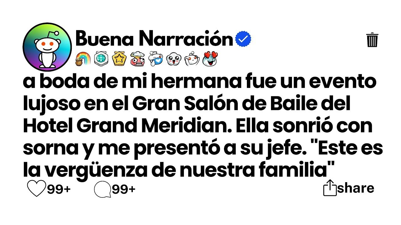 Ella sonrió con sorna y me presentó a su jefe   Este es la vergüenza de nuestra familia , dijo