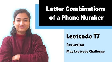 Letter Combinations of a Phone Number | Leetcode 17 | Recursion