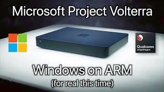 Microsoft's Project Volterra (Real Window on ARM?!?)