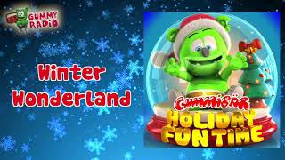 Winter Wonderland - Gummibär - Holiday Fun Time [AUDIO TRACK]