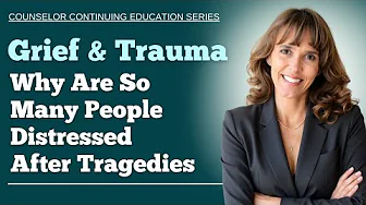 Why are so many people distressed after a tragedy ?  (Grief & Trauma) thumbnail