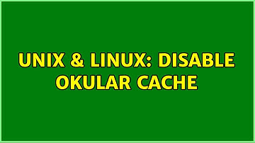 Unix & Linux: Disable Okular Cache